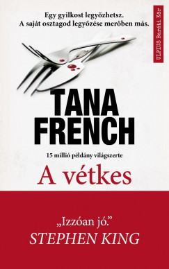 Tana French - A vtkes