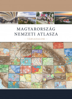 Kocsis Kroly   (Szerk.) - Magyarorszg Nemzeti Atlasza - Trsadalom