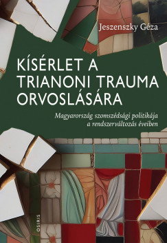 Ksrlet a trianoni trauma orvoslsra