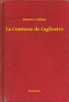 Maurice Leblanc - Leblanc Maurice - La Comtesse de Cagliostro