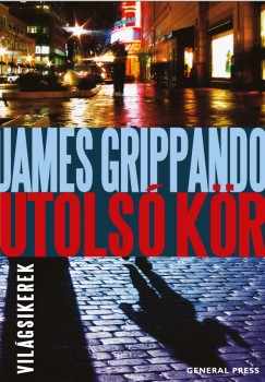 James Grippando - Utols kr
