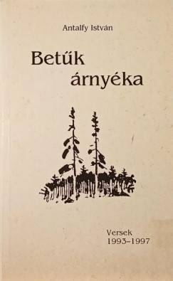 Antalfy Istvn - Betk rnyka
