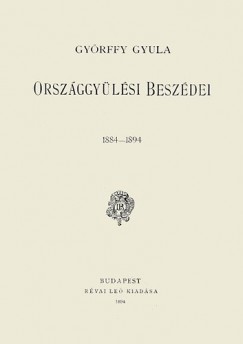 Gyrffy Gyula orszggylsi beszdei, 1884-1894
