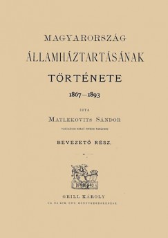Magyarorszg llamhztartsnak trtnete, 1867-1893 I. - Bevezet rsz