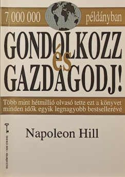 Napoleon Hill - Gondolkozz �s gazdagodj!