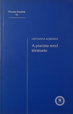 A piarista rend t�rt�nete
