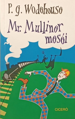 P. G. Wodehouse - Mr. Mulliner meséi