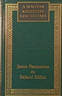Janus Pannonius �s Balassi B�lint v�logatott k�ltem�nyei