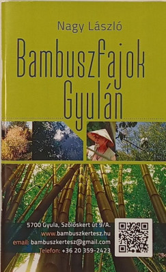 Bambuszfajok Gyuln