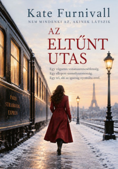 Kate Furnivall - Az eltűnt utas Az eltűnt utas