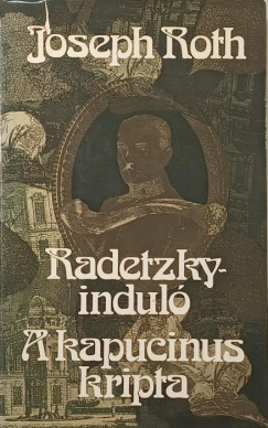 Radetzky-indul� - A kapucinus kripta