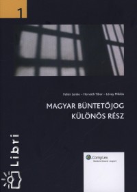 Magyar bntetjog 1. - Klns rsz
