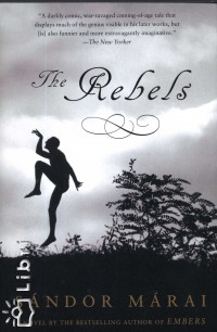 M�rai S�ndor - The Rebels