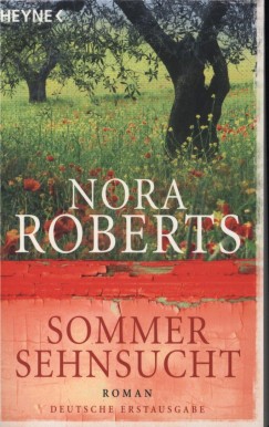 Nora Roberts - Sommer Sehensucht