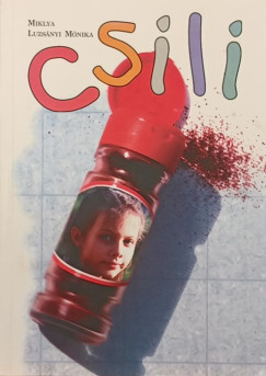 Miklya Luzsnyi Mnika - Csili