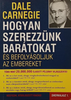 Dale Carnegie - Hogyan szerezznk bartokat s befolysoljuk az embereket