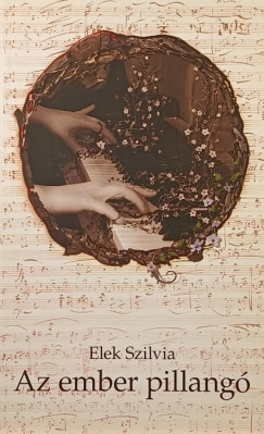 Elek Szilvia - Az ember pillangó - dedikált