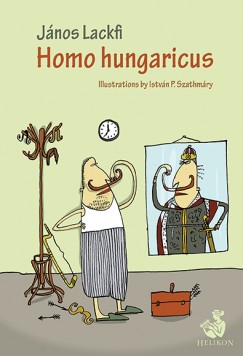 Lackfi Jnos - Homo hungaricus