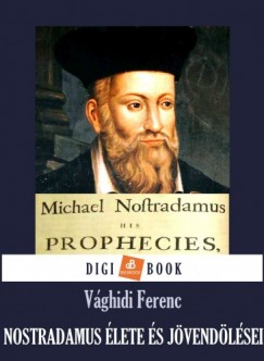 Nostradamus lete s jvendlsei