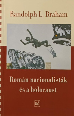 Román nacionalisták és a holocaust