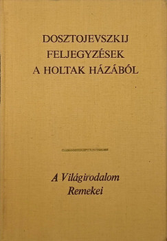Feljegyzsek a holtak hzbl