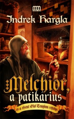Melchior, a patikrius s a Szent Olaf-templom rejtlye