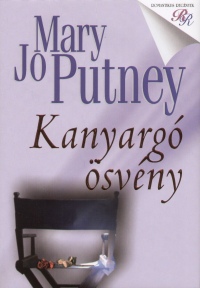 Mary Jo Putney - Kanyargó ösvény