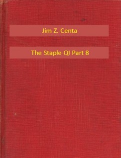 Jim Z. Centa - The Staple QI Part 8