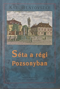 S�ta a r�gi Pozsonyban
