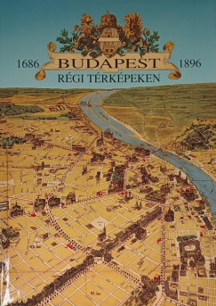 Budapest rgi trkpeken