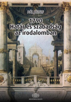 1790 - Hatr s szabadsg az irodalomban