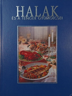 Halak �s a tenger gy�m�lcsei