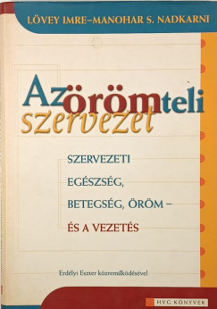 Az �r�mteli szervezet