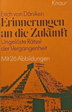 Erich Von D�niken - Erinnerungen an die Zukunft