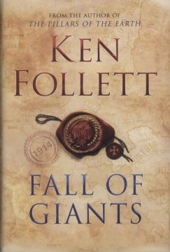 Ken Follett - Fall of Giants