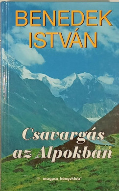 Csavargs az Alpokban