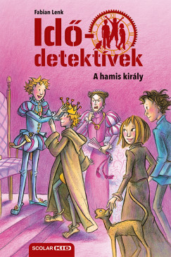 Fabian Lenk - A hamis kirly - puhatbls - Iddetektvek 23.