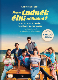 Hogyan tudnk lni nlkled?