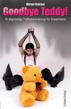Werner Geismar - Goodbye Teddy!