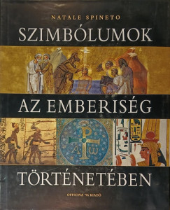 Natale Spineto - Szimblumok az emberisg trtnetben