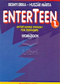 Besnyi Erika - Huszr Mrta - Enterteen 1. - Workbook
