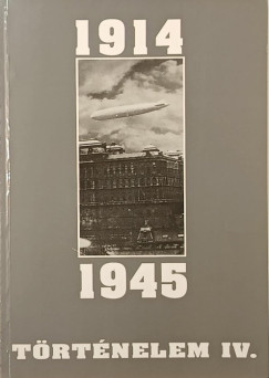 Trtnelem IV. 1914-1945