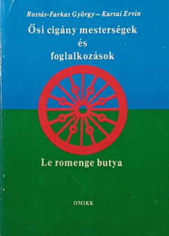 �si cig�ny mesters�gek �s foglalkoz�sok