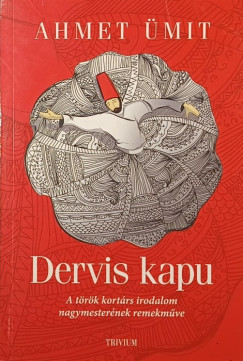 Ahmet mit - Dervis kapu