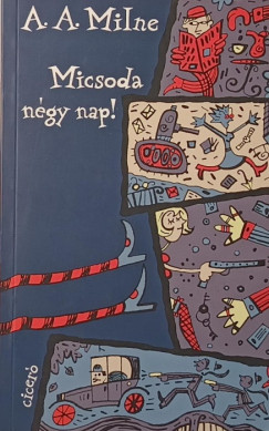 Micsoda n�gy nap!