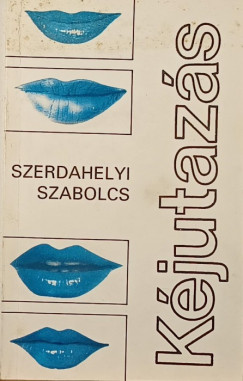 Szerdahelyi Szabolcs - Kjutazs