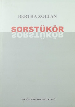 Bertha Zoltn - Sorstkr