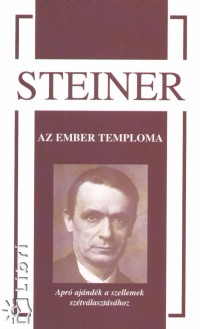 Rudolf Steiner - Az ember temploma