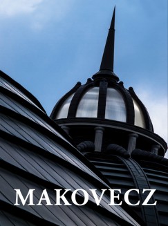 Makovecz - Tervek, pletek, rsok 1959 - 2001