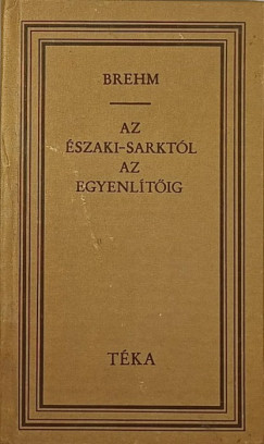 Az szaki-sarktl az Egyenltig